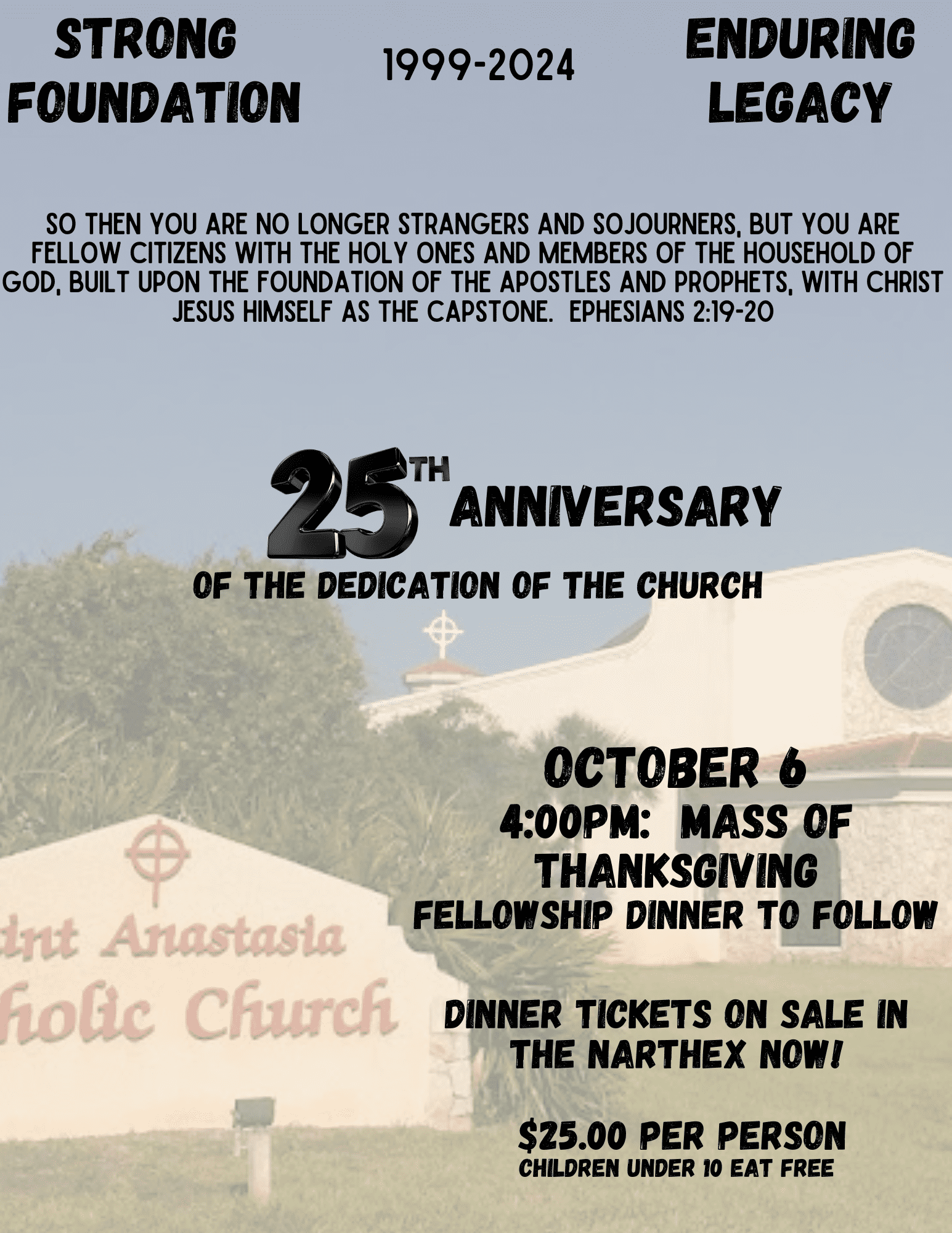 Celebrate the 25th Anniversary of the Dedication of the Church!