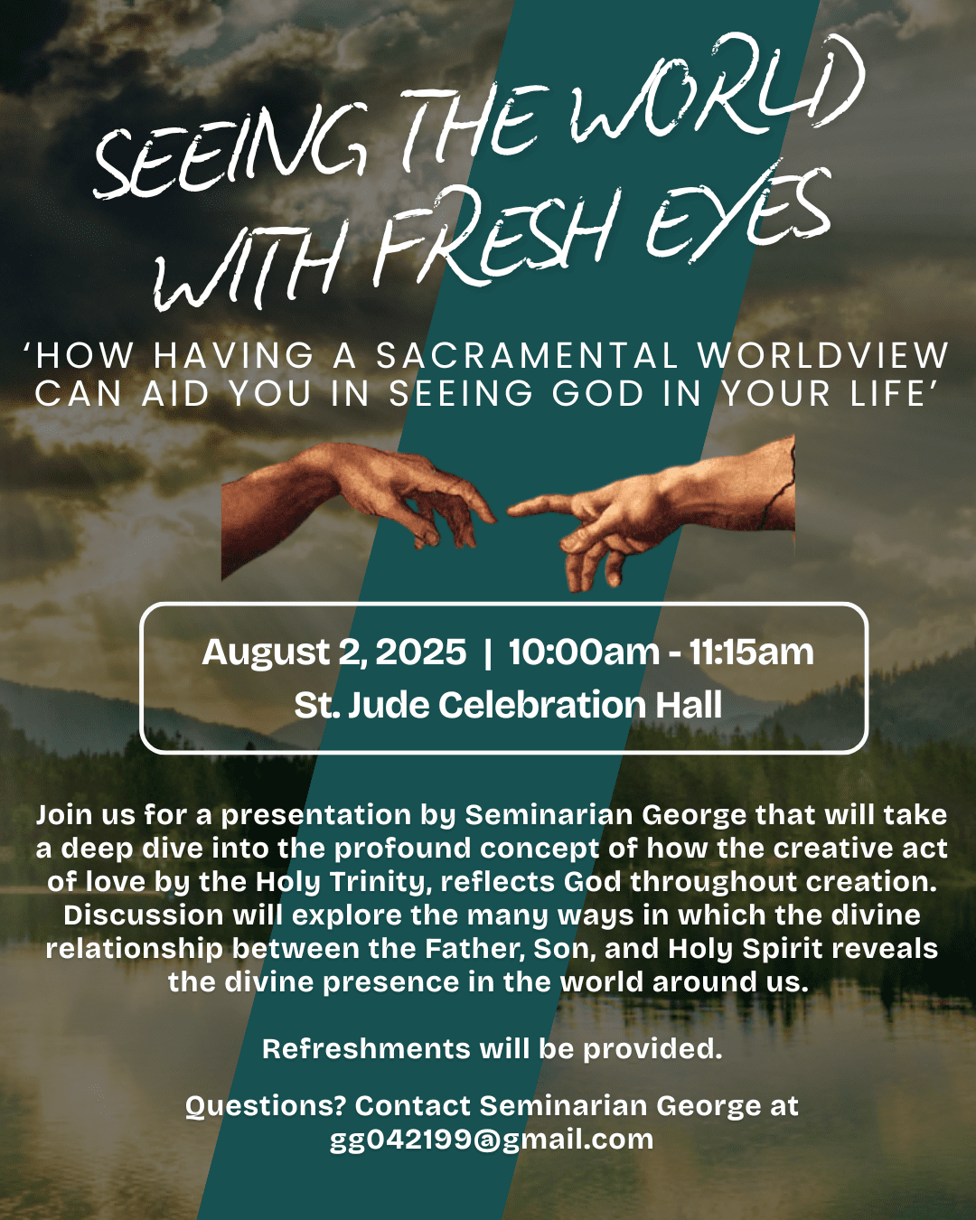 Seeing the World with Fresh Eyes – with Seminarian George
