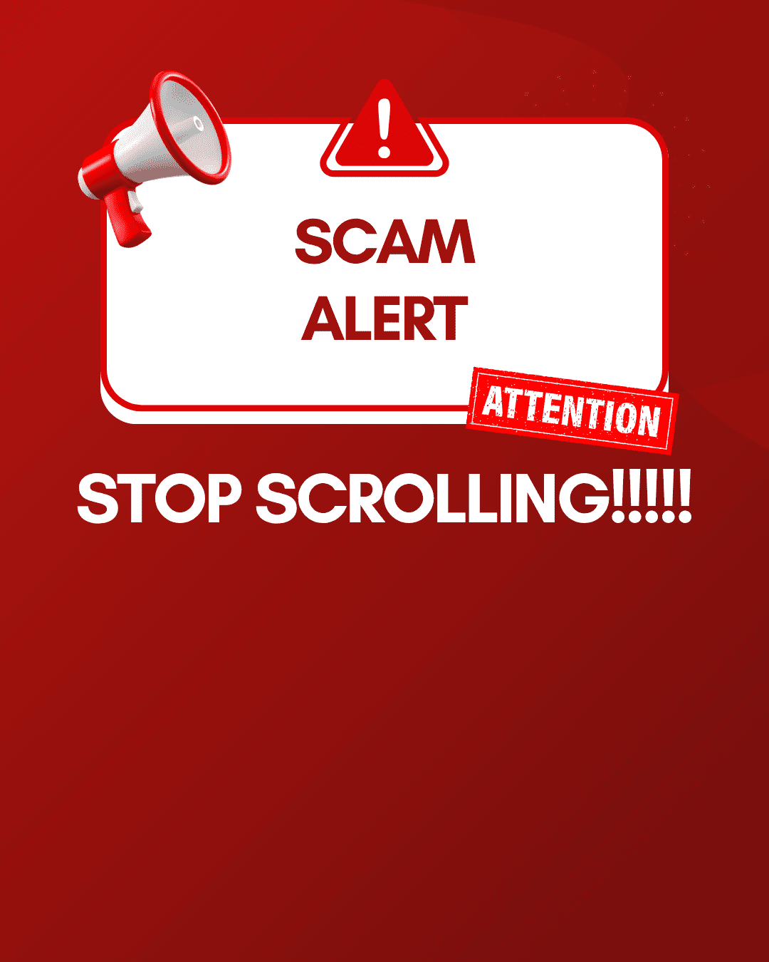 SCAM ALERT!!